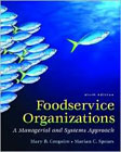 Foodservice Organizations: A Managerial and Systems Approach